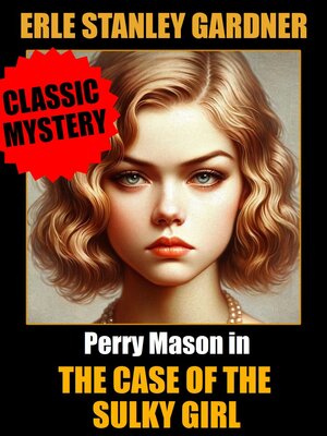 The Case of the Sulky Girl - ebook